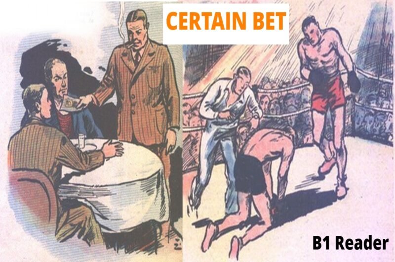 Certain Bet - a man placing a bet and two men boxing in a ring.